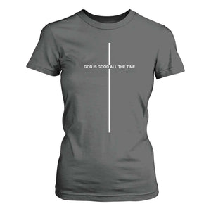 God Is Good All The Time T Shirt For Women Jesus Cross Christian Minimal Religious Faith TS10 Dark Heather Print Your Wear