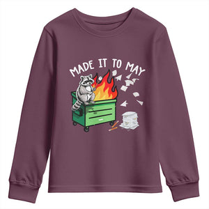 Last Day of School Youth Sweatshirt Funny Raccoon Dumpster Fire Made It To May Teacher TS10 Maroon Print Your Wear