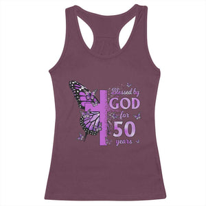 50th Birthday Gifts For Her Racerback Tank Top Blessed By God For 50 Years Christian Butterfly Cross TS10 Maroon Print Your Wear