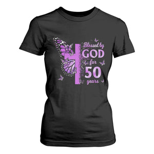 50th Birthday Gifts For Her T Shirt For Women Blessed By God For 50 Years Christian Butterfly Cross TS10 Black Print Your Wear