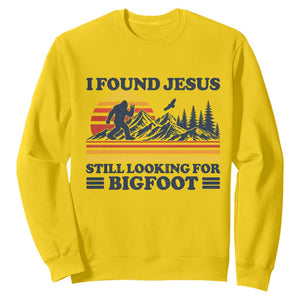 Retro I Found Jesus Still Looking For Bigfoot Sweatshirt Funny Sasquatch Bigfoot Believer Christian Humor TS10 Daisy Print Your Wear