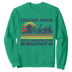 Retro I Found Jesus Still Looking For Bigfoot Sweatshirt Funny Sasquatch Bigfoot Believer Christian Humor TS10 Irish Green Print Your Wear