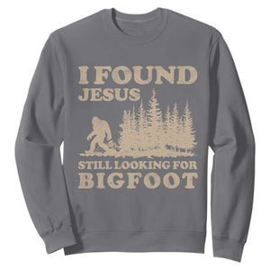 Retro I Found Jesus Still Looking For Bigfoot Sweatshirt Vintage Sasquatch Believer Funny Christian Humor TS10 Charcoal Print Your Wear