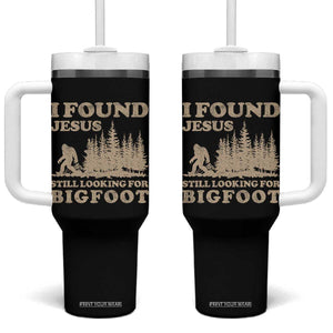 Retro I Found Jesus Still Looking For Bigfoot Tumbler With Handle Vintage Sasquatch Believer Funny Christian Humor TS10 One Size: 40 oz Black Print Your Wear