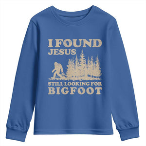 Retro I Found Jesus Still Looking For Bigfoot Youth Sweatshirt Vintage Sasquatch Believer Funny Christian Humor TS10 Royal Blue Print Your Wear