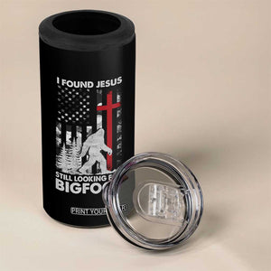 Retro I Found Jesus Still Looking For Bigfoot 4 in 1 Can Cooler Tumbler Camouflage US American Flag Camo TS10 Print Your Wear