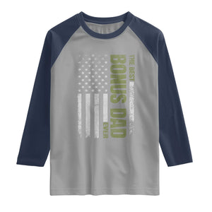 Bonus Dad Raglan Shirt American Flag Best Bonus Dad Ever Fathers Day TS10 Sport Gray Navy Print Your Wear