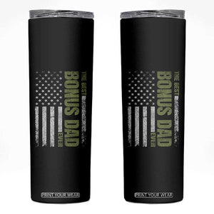 Bonus Dad Skinny Tumbler American Flag Best Bonus Dad Ever Fathers Day TS10 Black Print Your Wear