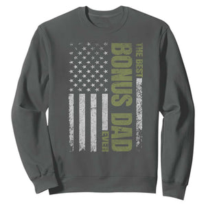 Bonus Dad Sweatshirt American Flag Best Bonus Dad Ever Fathers Day TS10 Dark Heather Print Your Wear