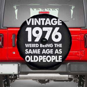 Funny 50th Birthday Spare Tire Cover Turning 50 Year Old Gifts Weird Being The Same Age As Old People TS10 Black Print Your Wear