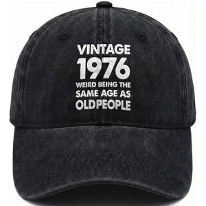 Funny 50th Birthday Washed Cotton Baseball Cap Turning 50 Year Old Gifts Weird Being The Same Age As Old People TS10 Print Your Wear