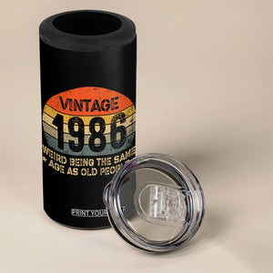 40th Birthday 4 in 1 Can Cooler Tumbler Retro 1986 Weird Being The Same Age As Old People TS10 Print Your Wear