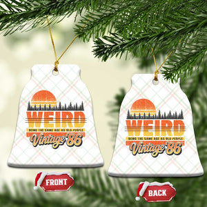 Funny 40th Birthday Ceramic Ornament Retro 1986 Weird Being The Same Age As Old People TS10 Print Your Wear