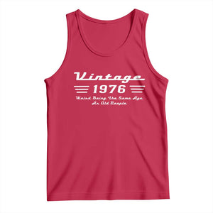 Vintage 50th Birthday Tank Top 50yr 1976 Weird Being The Same Age As Old People TS10 Red Print Your Wear