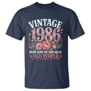 40th Birthday Gifts For Her T Shirt Floral 1986 Weird Being The Same Age As Old People TS10 Navy Print Your Wear