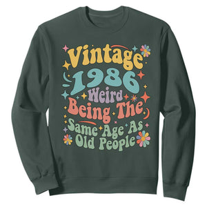 Funny 40th Birthday Sweatshirt Retro Groovy 1986 Weird Being The Same Age As Old People TS10 Dark Forest Green Print Your Wear