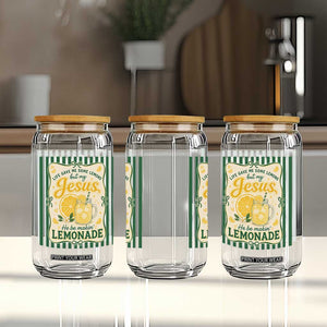 Jesus Lemonade Glass Can Funny Christian Life Gave Me Lemons But My Jesus Makes Lemonade TS10 Print Your Wear