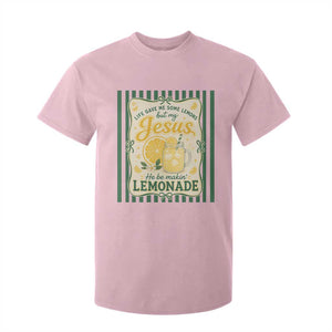 Jesus Lemonade T Shirt For Kid Funny Christian Life Gave Me Lemons But My Jesus Makes Lemonade TS10 Light Pink Print Your Wear
