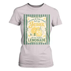 Jesus Lemonade T Shirt For Women Funny Christian Life Gave Me Lemons But My Jesus Makes Lemonade TS10 Ice Gray Print Your Wear