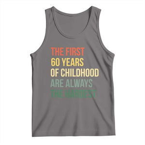 60th Birthday Tank Top Retro The First 60 Years Childhood Hardest TS10 Deep Heather Print Your Wear