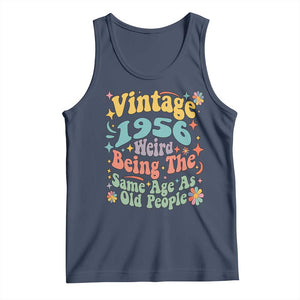 Funny 70th Birthday Tank Top Retro Groovy 1956 Weird Being The Same Age As Old People TS10 Navy Print Your Wear