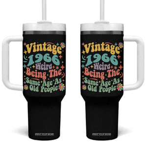 Funny 60th Birthday Tumbler With Handle Retro Groovy 1966 Weird Being The Same Age As Old People TS10 One Size: 40 oz Black Print Your Wear