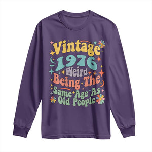 Funny 50th Birthday Long Sleeve Shirt Retro Groovy 1976 Weird Being The Same Age As Old People TS10 Purple Print Your Wear