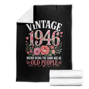 80th Birthday Gifts For Her Throw Blanket Floral 1946 Weird Being The Same Age As Old People TS10 Black Print Your Wear