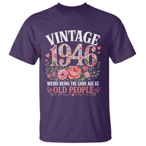 80th Birthday Gifts For Her T Shirt Floral 1946 Weird Being The Same Age As Old People TS10 Purple Print Your Wear