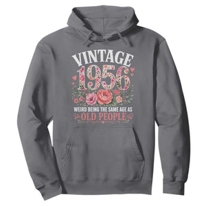 70th Birthday Gifts For Her Hoodie Floral 1956 Weird Being The Same Age As Old People TS10 Charcoal Print Your Wear