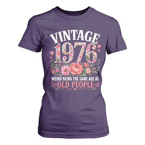 50th Birthday Gifts For Her T Shirt For Women Floral 1976 Weird Being The Same Age As Old People TS10 Purple Print Your Wear