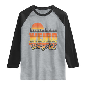 Funny 60th Birthday Raglan Shirt Retro 1966 Weird Being The Same Age As Old People TS10 Heather Gray Black Print Your Wear