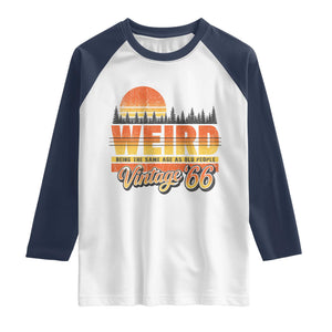Funny 60th Birthday Raglan Shirt Retro 1966 Weird Being The Same Age As Old People TS10 White Navy Print Your Wear