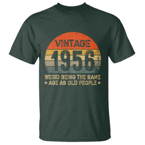 70th Birthday T Shirt Retro 1956 Weird Being The Same Age As Old People TS10 Dark Forest Green Print Your Wear