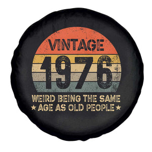 50th Birthday Spare Tire Cover Retro 1976 Weird Being The Same Age As Old People TS10 Print Your Wear