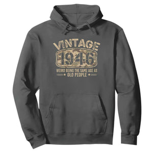 80th Birthday Gift For Men Hoodie Retro Camo 1946 Weird Being The Same Age As Old People TS10 Dark Heather Print Your Wear