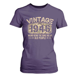 80th Birthday Gift For Men T Shirt For Women Retro Camo 1946 Weird Being The Same Age As Old People TS10 Purple Print Your Wear