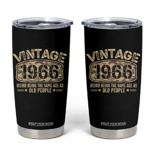 60th Birthday Gift For Men Tumbler Cup Retro Camo 1966 Weird Being The Same Age As Old People TS10 Black Print Your Wear