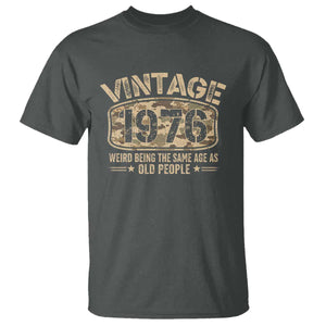 50th Birthday Gift For Men T Shirt Retro Camo 1976 Weird Being The Same Age As Old People TS10 Dark Heather Print Your Wear