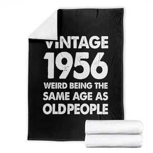 Funny 70th Birthday Throw Blanket Turning 70 Year Old Gifts Weird Being The Same Age As Old People TS10 Black Print Your Wear