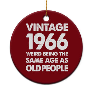 Funny 60th Birthday Ceramic Ornament Turning 60 Year Old Gifts Weird Being The Same Age As Old People TS10 1pc Red Print Your Wear