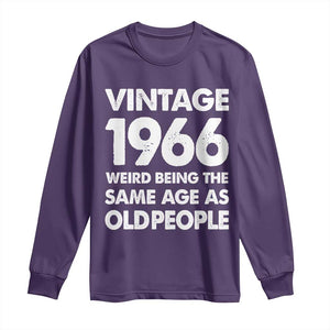 Funny 60th Birthday Long Sleeve Shirt Turning 60 Year Old Gifts Weird Being The Same Age As Old People TS10 Purple Print Your Wear