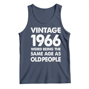 Funny 60th Birthday Tank Top Turning 60 Year Old Gifts Weird Being The Same Age As Old People TS10 Navy Print Your Wear