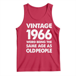Funny 60th Birthday Tank Top Turning 60 Year Old Gifts Weird Being The Same Age As Old People TS10 Red Print Your Wear