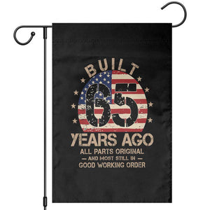 Funny 65th Birthday Garden Flag Vintage US Flag Built 65 Years Ago Parts Original TS10 Black Print Your Wear