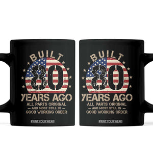 Funny 80th Birthday Coffee Mug Vintage US Flag Built 80 Years Ago Parts Original TS10 Black Print Your Wear