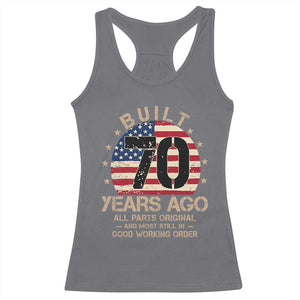 Funny 70th Birthday Racerback Tank Top Vintage US Flag Built 70 Years Ago Parts Original TS10 Charcoal Print Your Wear