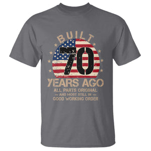 Funny 70th Birthday T Shirt Vintage US Flag Built 70 Years Ago Parts Original TS10 Charcoal Print Your Wear