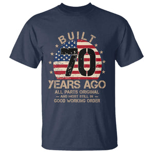 Funny 70th Birthday T Shirt Vintage US Flag Built 70 Years Ago Parts Original TS10 Navy Print Your Wear