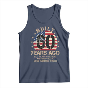 Funny 60th Birthday Tank Top Vintage US Flag Built 60 Years Ago Parts Original TS10 Navy Print Your Wear